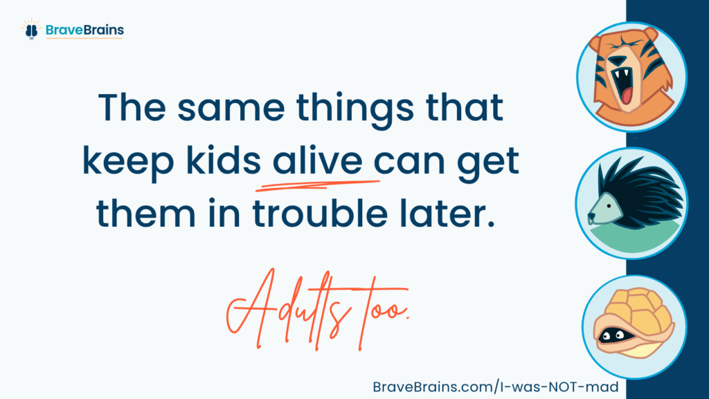 The same things that keep kids alive can get them in trouble later. Adults too.